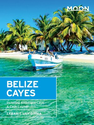 cover image of Moon Belize Cayes